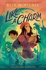 Like a Charm - Elle McNicoll - 9780593649169