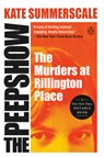 The Peepshow: The Murders at Rillington Place - Kate Summerscale - 9780593653654