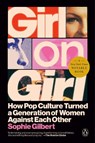 Girl on Girl - Sophie Gilbert - 9780593656310
