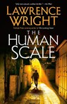 The Human Scale - Lawrence Wright - 9780593686249