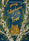 Telephone of the Tree - Alison McGhee - 9780593698471