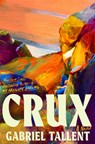 Crux - Gabriel Tallent - 9780593714188