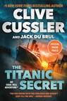 The Titanic Secret - Clive Cussler ; Jack Du Brul - 9780593719664