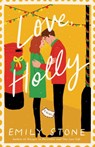 Stone, E: Love, Holly - Emily Stone - 9780593722114