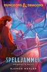 Dungeons & Dragons: Spelljammer: Memory's Wake - Django Wexler - 9780593723234