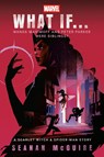 Marvel: What If . . . Wanda Maximoff and Peter Parker Were Siblings? (A Scarlet Witch & Spider-Man Story) - Seanan McGuire ; Marvel - 9780593725719