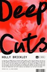 Brickley, H: Deep Cuts - Holly Brickley - 9780593799086