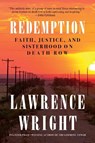 Redemption: Faith, Justice, and Sisterhood on Death Row - Lawrence Wright - 9780593805084