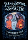 The Daughter of Death - Fern Forgettable ; Piper C.J. - 9780593810538