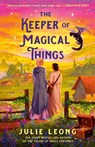Keeper of Magical Things - Julie Leong - 9780593815946