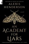 An Academy for Liars - Alexis Henderson - 9780593820018