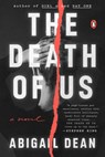 The Death of Us - Abigail Dean - 9780593831151