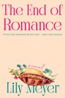 The End of Romance - Lily Meyer - 9780593835142
