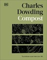 Dowding, C: Compost - Charles Dowding - 9780593844250
