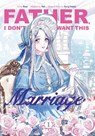 Father, I Don't Want This Marriage, Volume 1 - Hong Heesu - 9780593872161