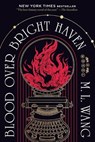 Blood Over Bright Haven - M. L. Wang - 9780593873373