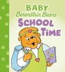 School Time (Baby Berenstain Bears) - Mike Berenstain - 9780593900413