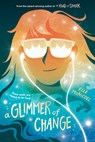 A Glimmer of Change - Elle McNicoll - 9780593902462