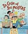 In Case of las Moscas - Jackie Morera ; Mariana Ruiz Johnson - 9780593902752