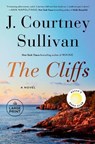 The Cliffs: Reese's Book Club: A novel - J. Courtney Sullivan - 9780593946770