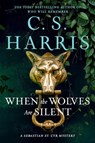 When the Wolves Are Silent - C. S. Harris - 9780593953891
