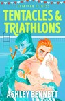 Tentacles & Triathlons - Ashley Bennett - 9780593956991