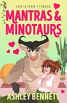 Mantras & Minotaurs - Ashley Bennett - 9780593957028