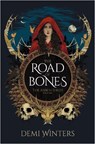 Winters, D: Road of Bones - Demi Winters - 9780593975619