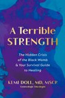 A Terrible Strength - Kemi Doll - 9780593977477