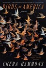Birds of America: Poems - Chera Hammons - 9780593980033