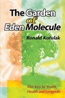 The Garden of Eden Molecule - Ronald Kotulak - 9780595138487