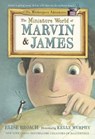 The Miniature World of Marvin and James - BROACH,  Elise - 9780606375832