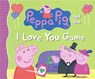 Peppa Pig and the I Love You Game - Candlewick Press - 9780606390910