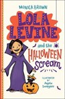 Lola Levine and the Halloween Scream - BROWN,  Monica - 9780606402231