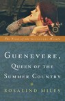 Guenevere, Queen of the Summer Country - Rosalind Miles - 9780609806500