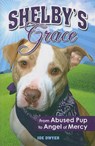Shelby's Grace - DWYER,  Joe - 9780615386287