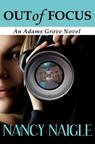 Out of Focus - Nancy Naigle - 9780615556314