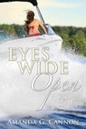 Eyes Wide Open - Amanda G. Cannon - 9780615683690