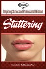 Stuttering: Inspiring Stories and Professional Wisdom - Taro Alexander - 9780615689524