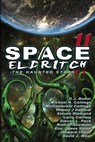 Space Eldritch II: The Haunted Stars - Larry Correia - 9780615918594