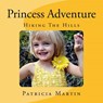 Princess Adventure - MARTIN,  Patricia - 9780615924168