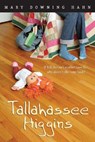Tallahassee Higgins - Hahn Mary Downing Hahn - 9780618752461