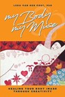 My Body, My Muse - VAN DER POST,  Leda - 9780620934534