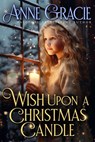 Wish Upon a Christmas Candle - Anne Gracie - 9780645015140