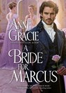 A Bride for Marcus - Anne Gracie - 9780645015188