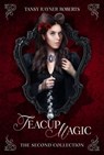 Teacup Magic: The Second Collection - Tansy Rayner Roberts - 9780645702576
