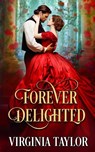 Forever Delighted - Virginia Taylor - 9780645713350