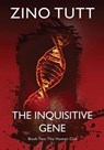The Inquisitive Gene, Book Two: The Human Cull - Zino Tutt - 9780648384113