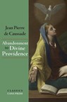 Abandonment To Divine Providence - DE CAUSSADE,  Jean-Pierre - 9780648868804