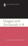 Haggai and Zechariah 1-8 (OTL) - David L. Petersen - 9780664218300